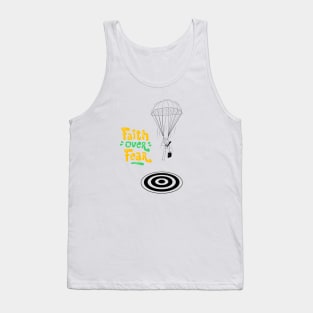 Faith over fear Tank Top